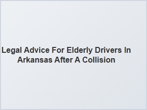 Understanding Insurance Coverage for Arkansas Seniors After a Car Accident